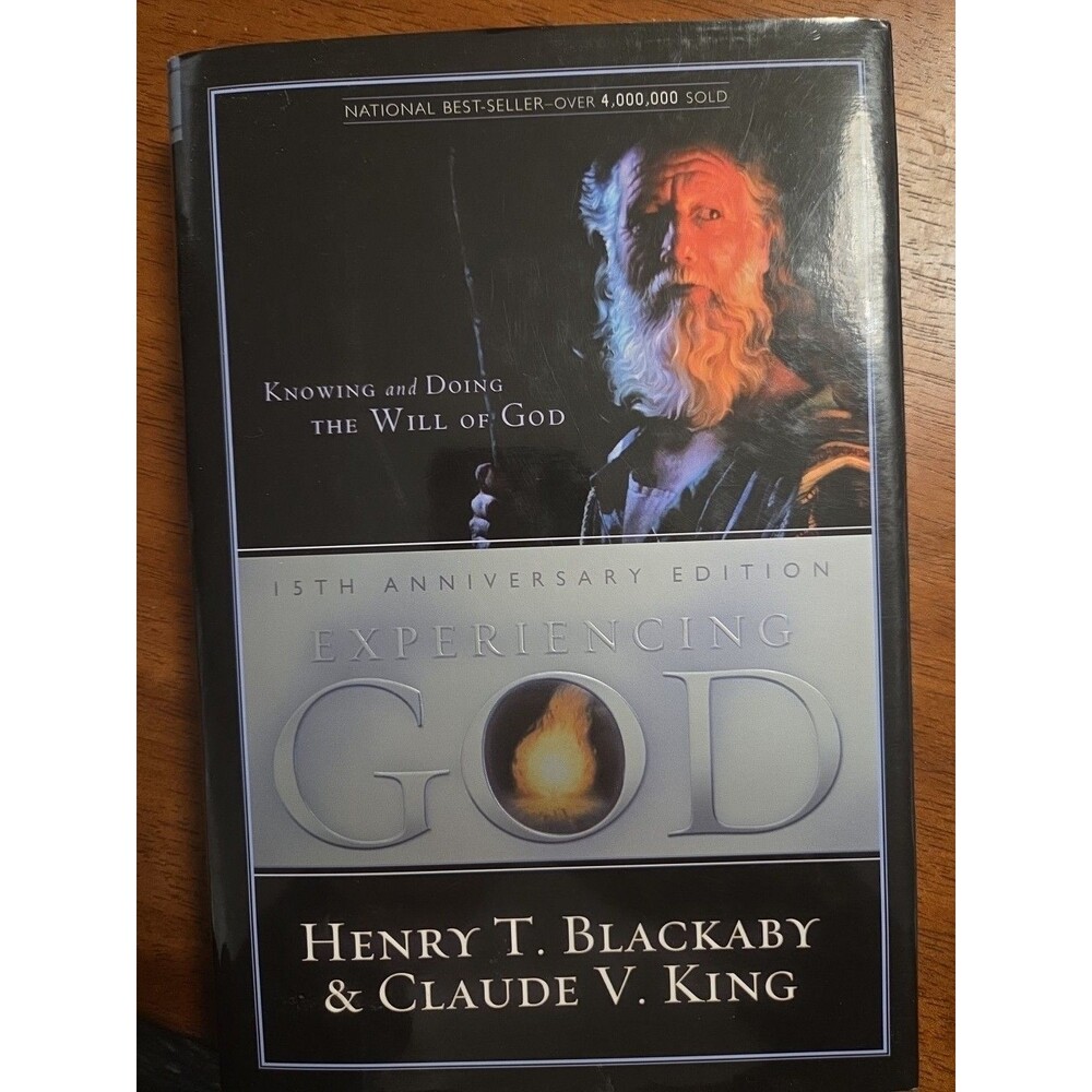 Experiencing God: Knowing and Doing the Will of God - Hardcover